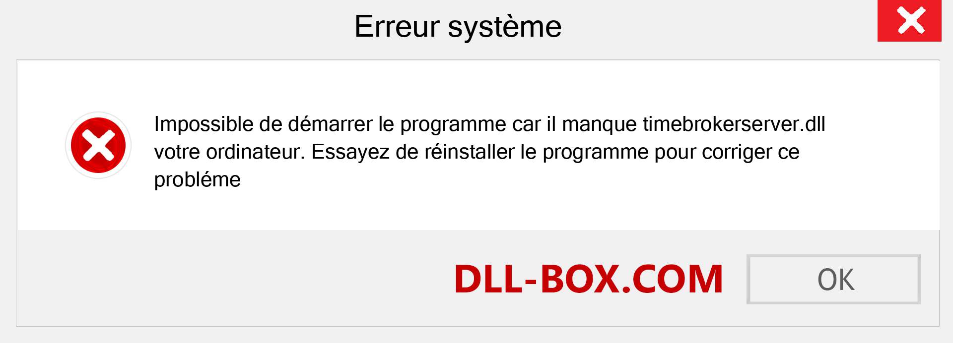 Le fichier timebrokerserver.dll est manquant ?. Télécharger pour Windows 7, 8, 10 - Correction de l'erreur manquante timebrokerserver dll sur Windows, photos, images